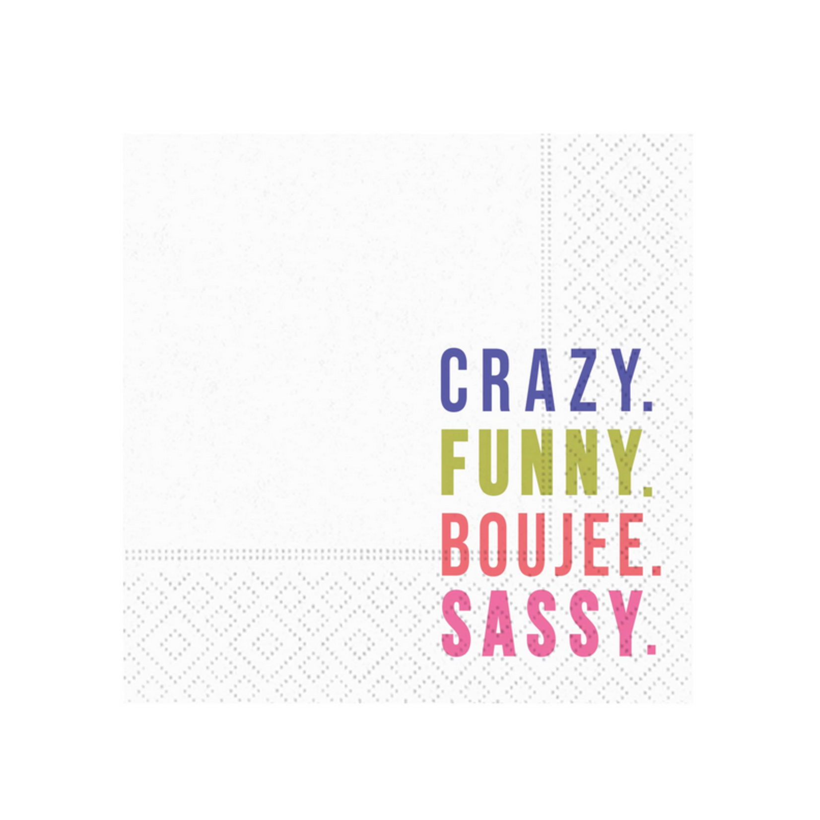 Crazy Funny Boujee Sassy Napkins