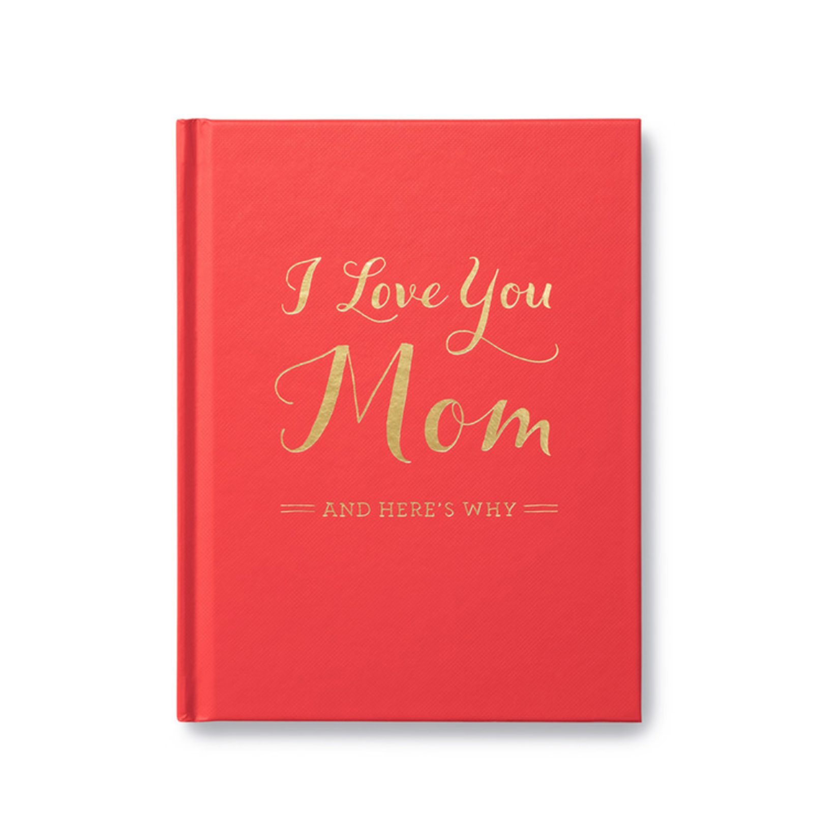 I Love You Mom Journal