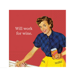 Will Work for Wine Cocktail Napkins