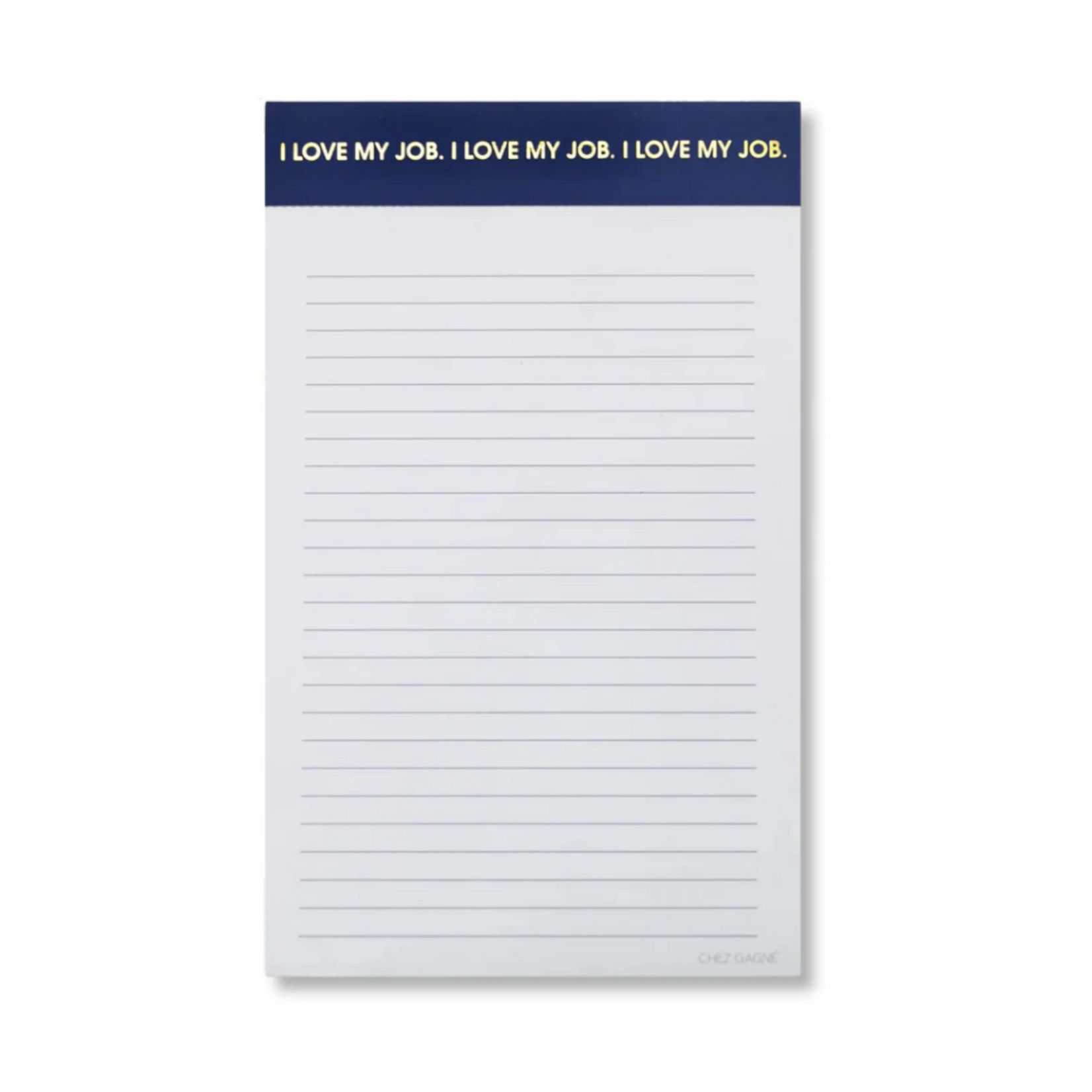 I Love My Job Notepad