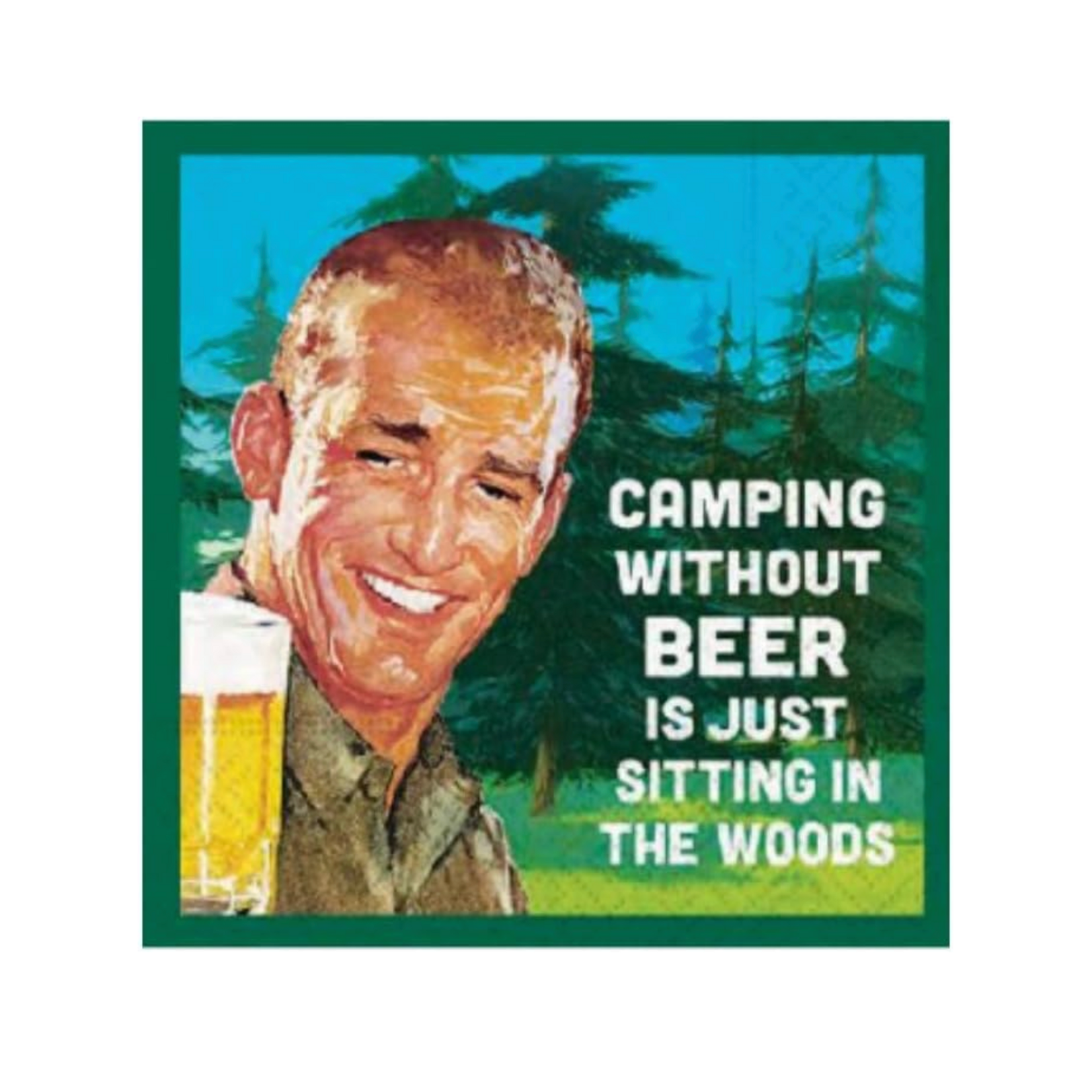 Camping Without Beer Napkins
