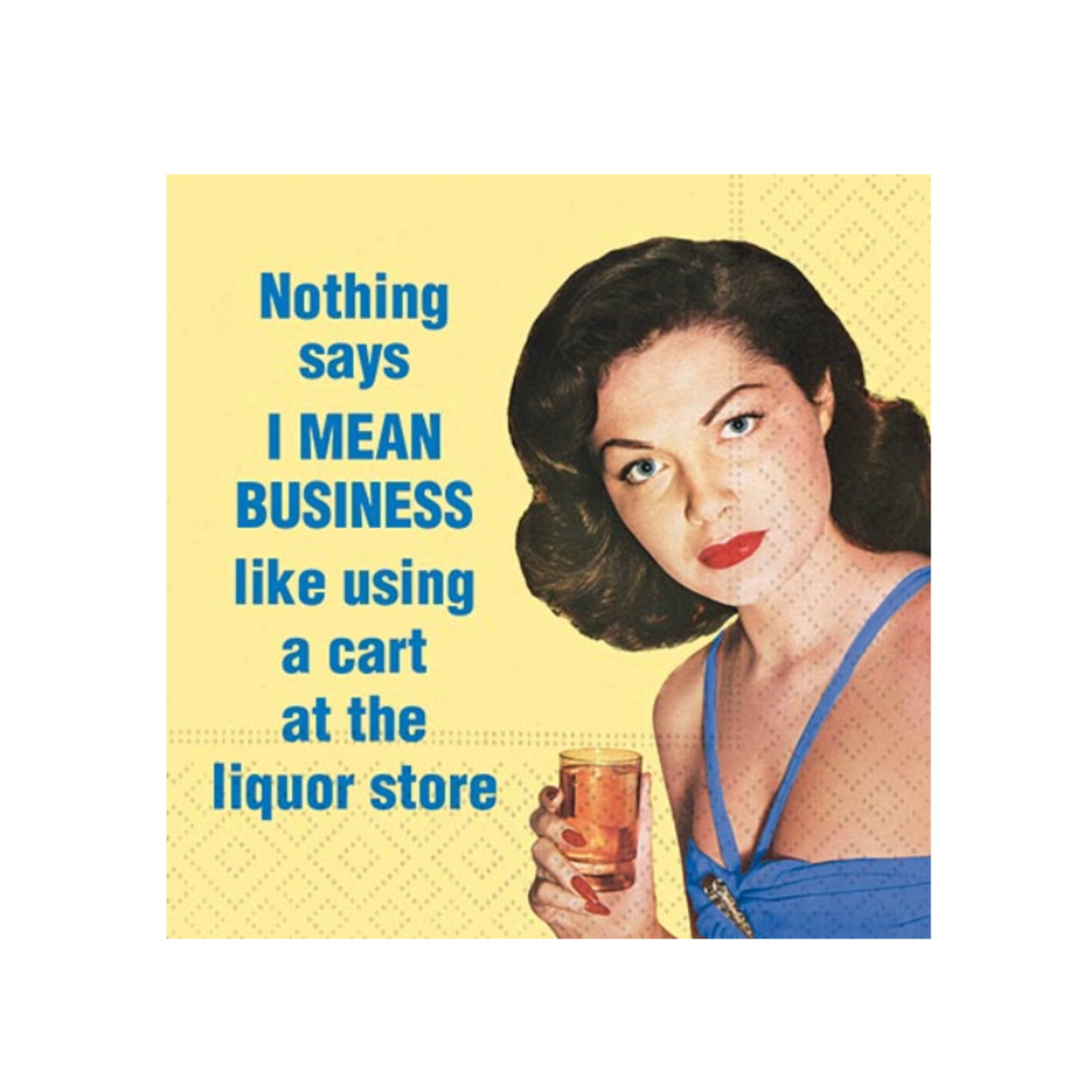 I Mean Business Napkins