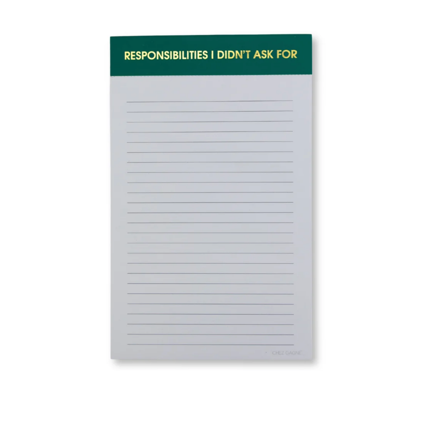 Responsibilities I Didn't Ask For Notepad