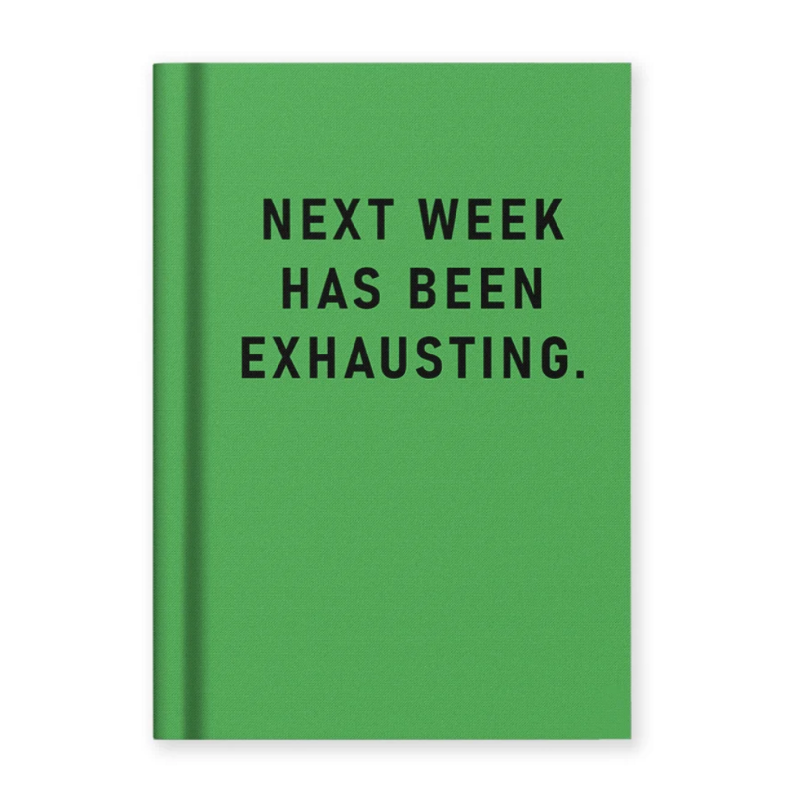 Next Week Has Been Exhausting Mini Notebook