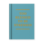 Too Blessed to be Stressed Mini Notebook