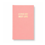 Living My Best Life PINK Hardcover Journal