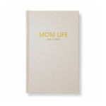 Mom Life (She's Tired) Hardcover Journal