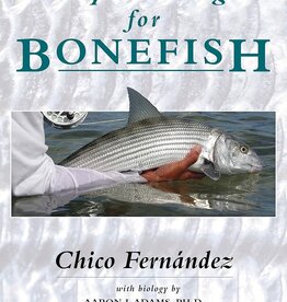 Fly Fishing for Bonefish by Chico Fernandez Soft Cover