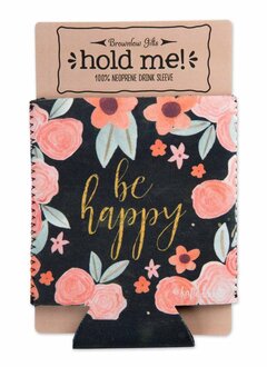 Be Happy Insulated Drink Sleeve