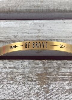 Stainless Steel Gold "Be Brave" Bangle