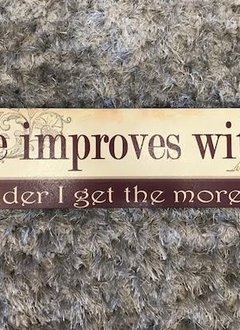 Wooden “Wine Improves with age, the older I get the more I like it” Wall Display