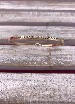 Gold Bangle “Give Thanks In All Circumstances”