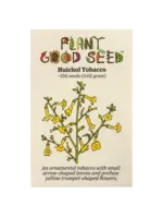Plant Good Seed Company Tobacco Seed Huichol Organic