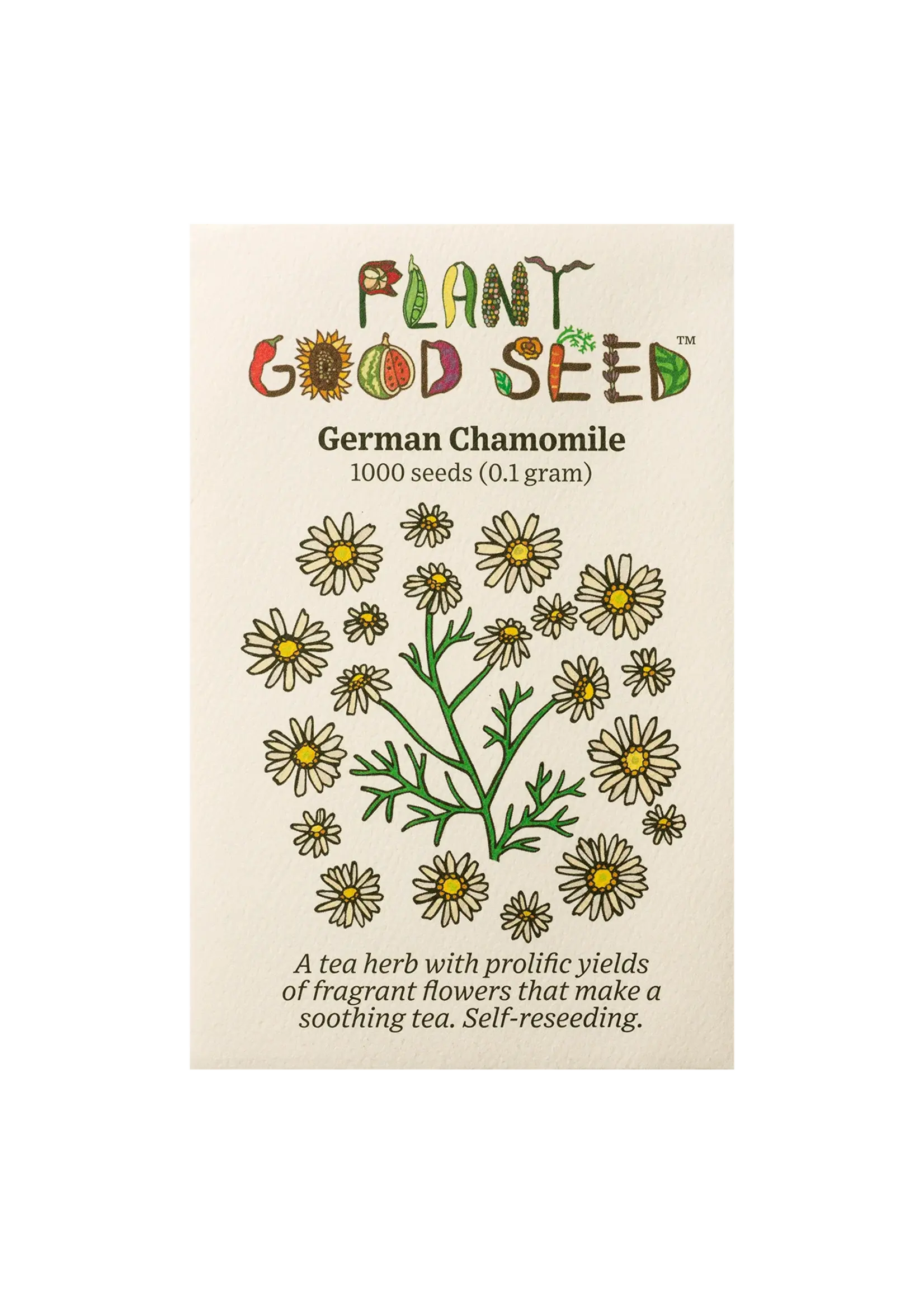 Plant Good Seed Company Chamomile - German Organic