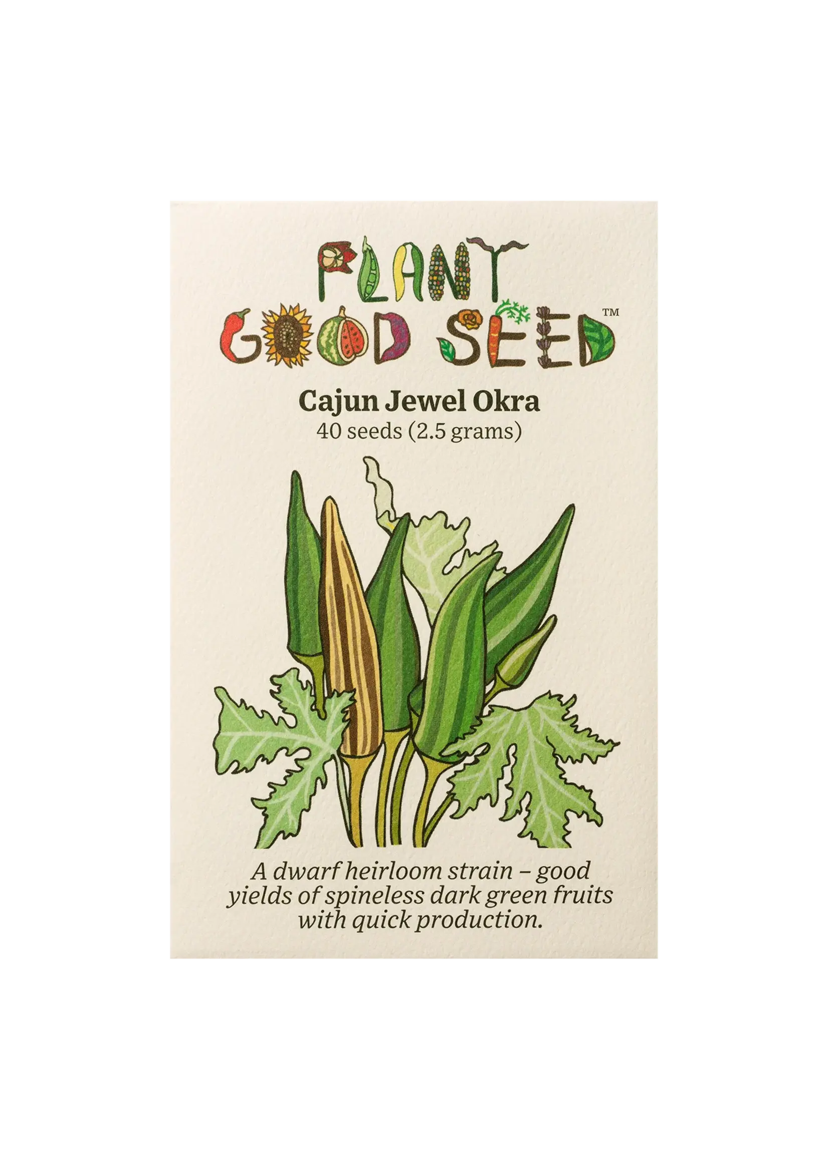 Plant Good Seed Company Okra - Cajun Jewel Organic