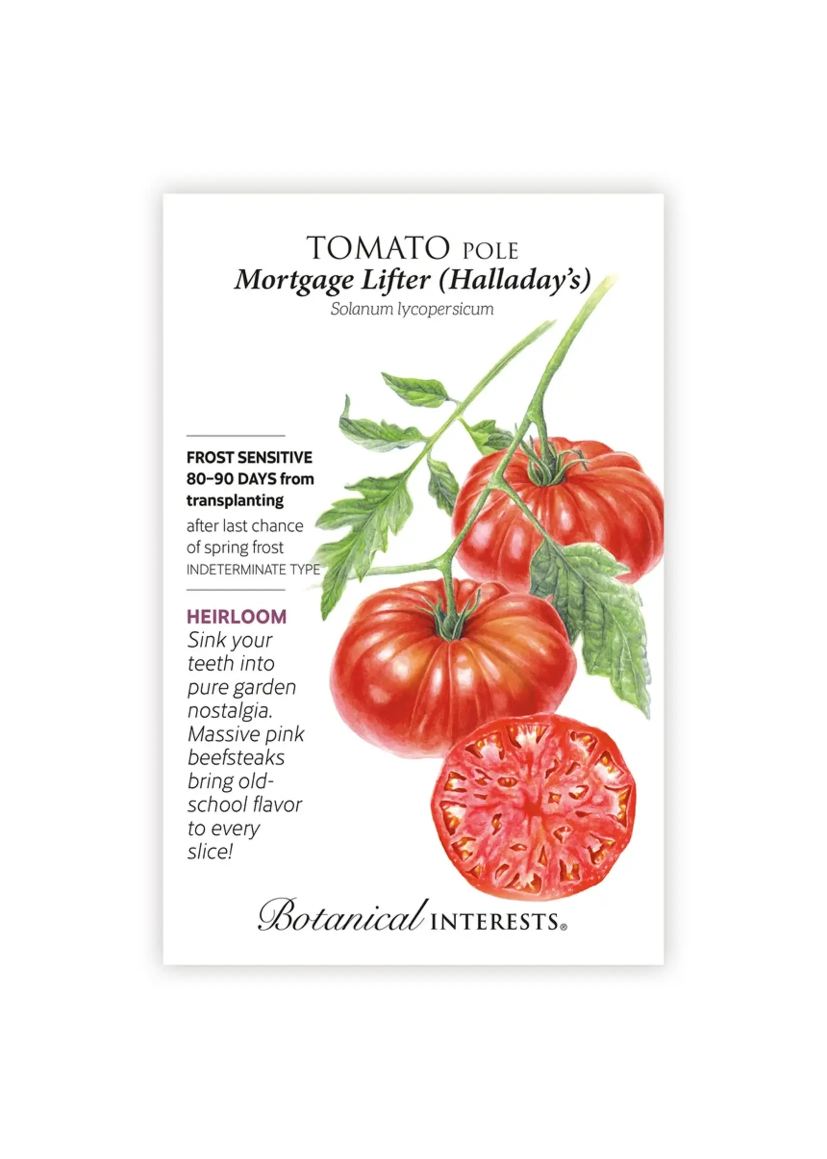 Botanical Interests Tomato Pole Mortgage Lifter (Halladay's)