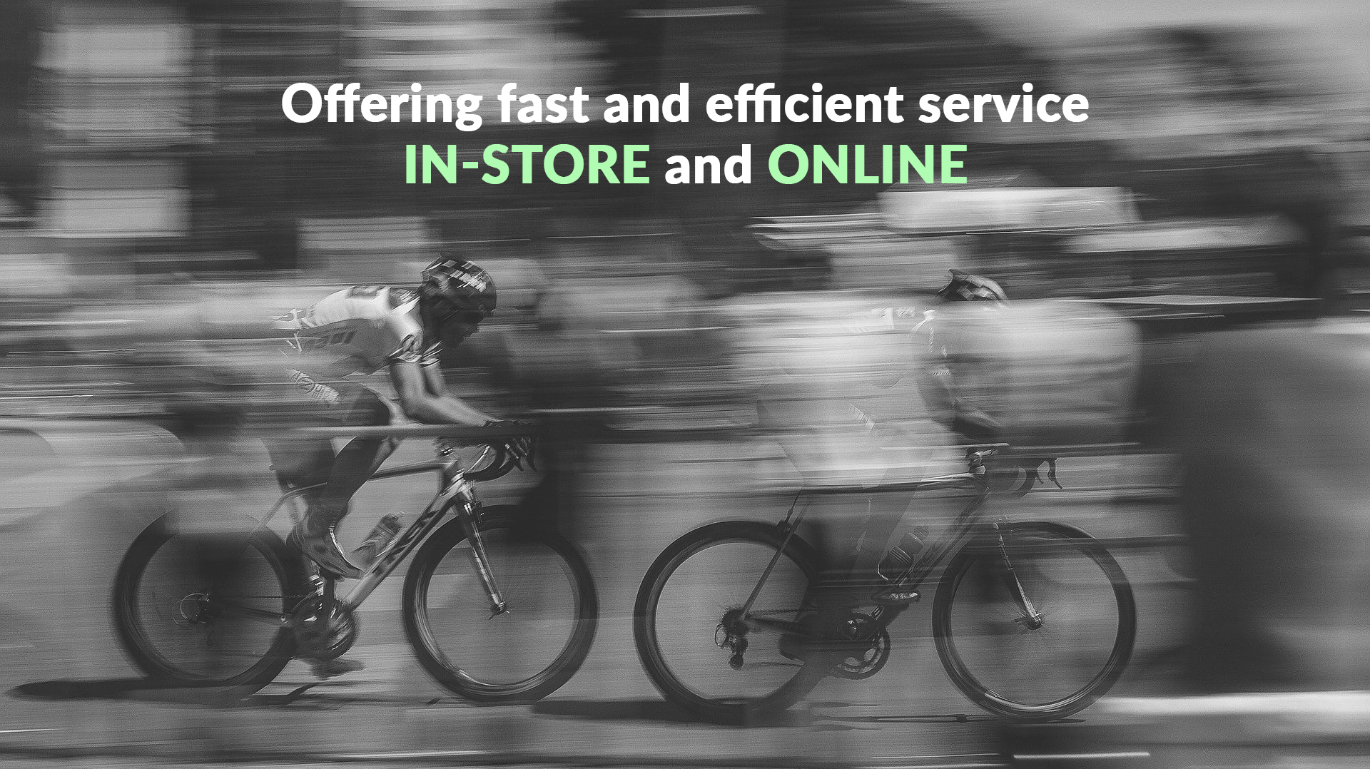 In-store and Online Service