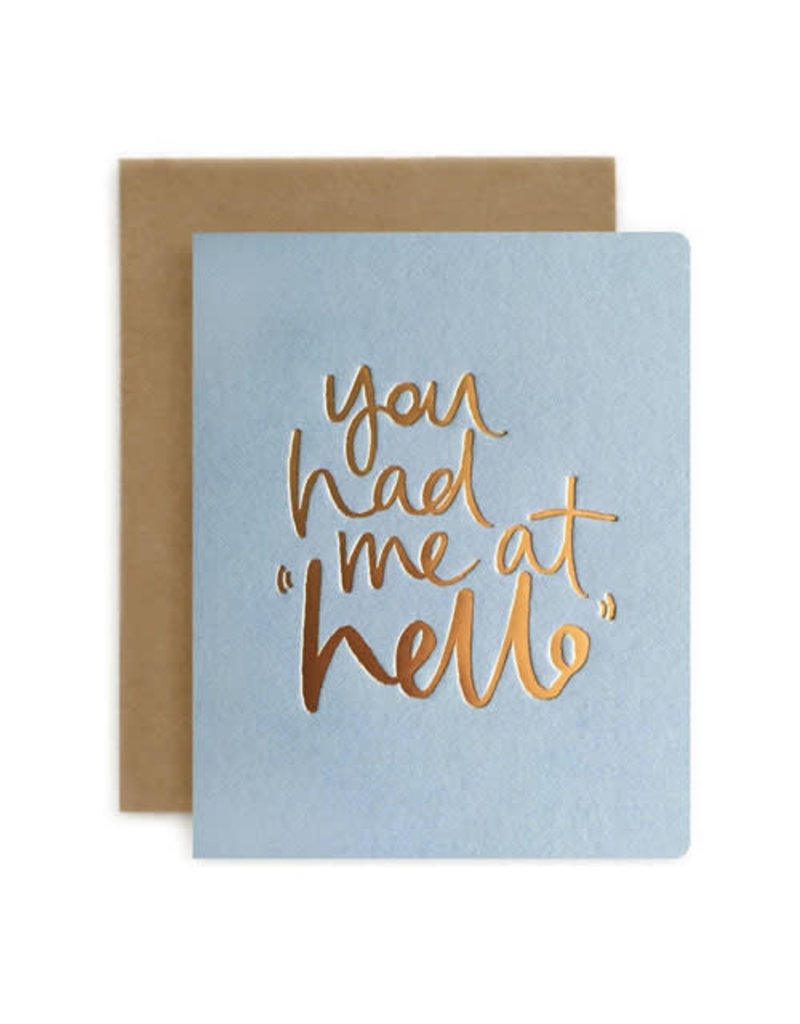 Bespoke Letter Press Bespoke Letterpress Greeting Card - You Had Me at Hello (foil)