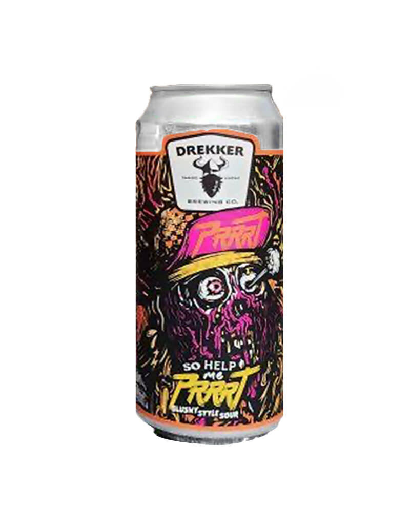 Drekker Brewing Co Drekker So Help Me Prrrt Slushy Style Sour