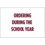 Ordering During the School Year