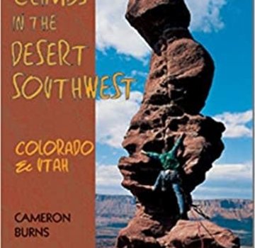 Mountaineers Books Selected Climbs in the Desert Southwest: Colorado and Utah