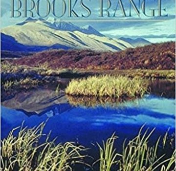 Mountaineers Books Alaska's Brooks Range: The Ultimate Mountains