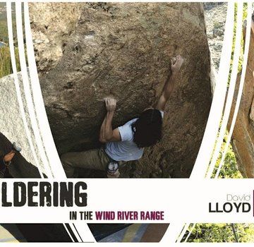 WOLVERINE PUBLISHING Bouldering in the Wind River Range