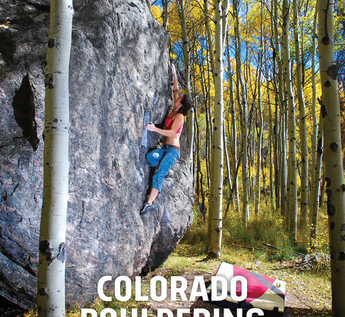 Sharp End Publishing Colorado Bouldering: Mountains and Western Slope