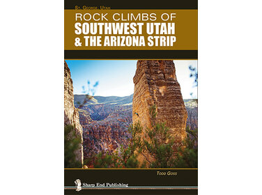 Sharp End Publishing Rock Climbs of Southwest Utah