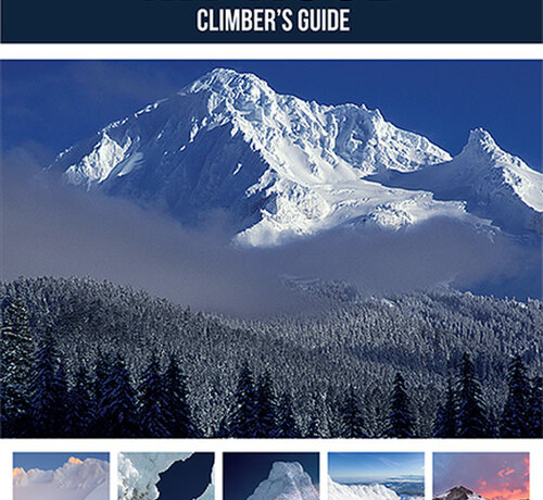 Sharp End Publishing Mt Hood: Climber's Guide