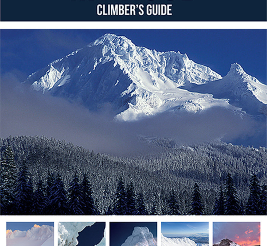 Mt Hood: Climber's Guide