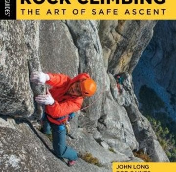 Falcon Guide Rock Climbing The Art of Safe Ascent