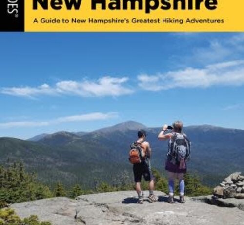 Falcon Guide Hiking New Hampshire A Guide to New Hampshire’s Greatest Hiking Adventures
