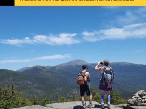 Falcon Guide Hiking New Hampshire A Guide to New Hampshire’s Greatest Hiking Adventures