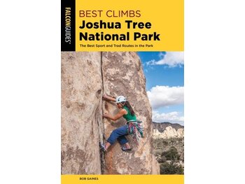Falcon Guide Best Climbs Joshua Tree National Park The Best Sport And Trad Routes in the Park