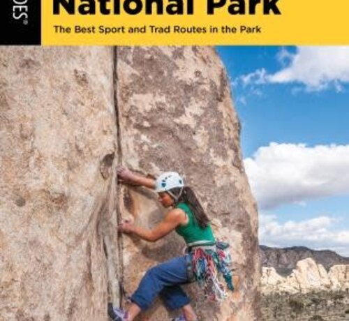 Falcon Guide Best Climbs Joshua Tree National Park The Best Sport And Trad Routes in the Park