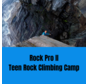 RockPro II Teen Rock Climbing Camp