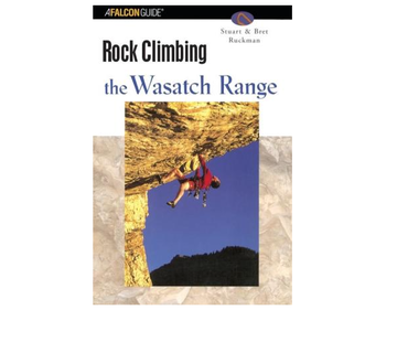 Falcon Guide Rock Climbing the Wasatch Range