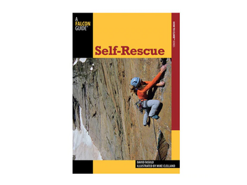 Falcon Guide How To Climb: Self Rescue 2nd Edition