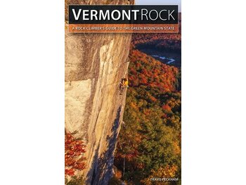 Sharp End Publishing Vermont Rock: A Rock Climbers Guide to the Green Mountain State