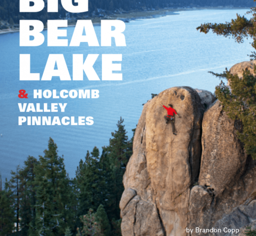 WOLVERINE PUBLISHING Big Bear Lake & Holcomb Valley Pinnacles Climbing Guide