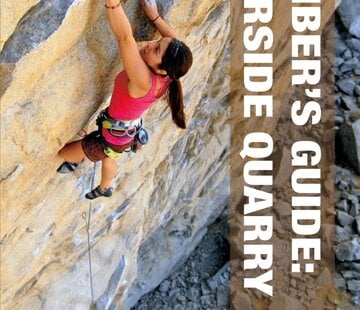 WOLVERINE PUBLISHING Riverside Quarry: A Climber’s Guide