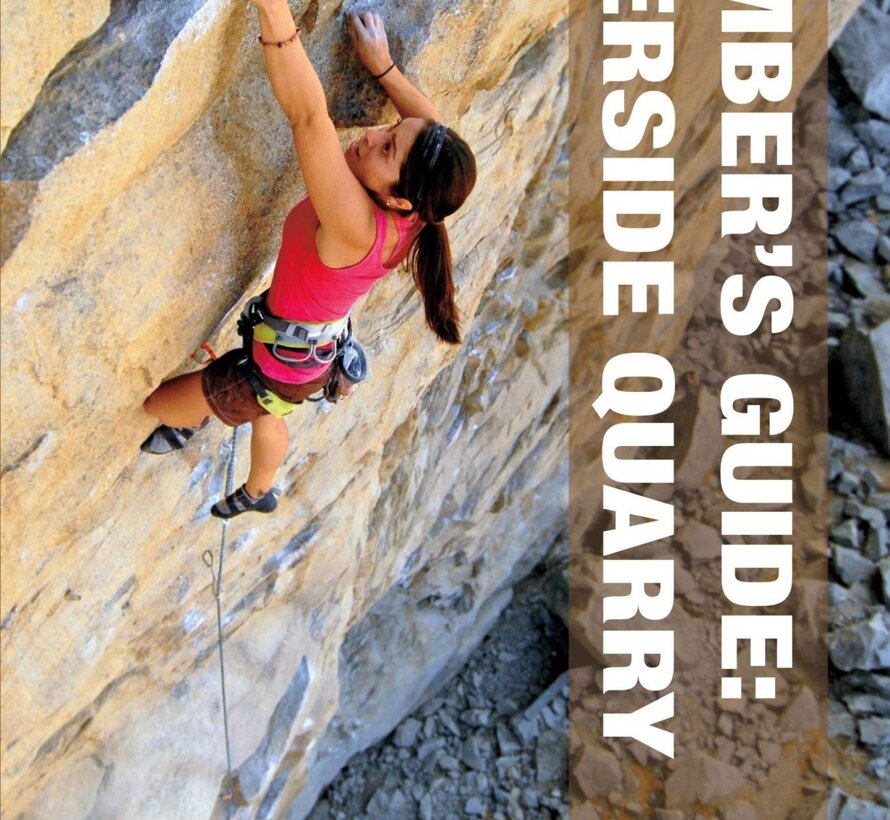 Riverside Quarry: A Climber’s Guide