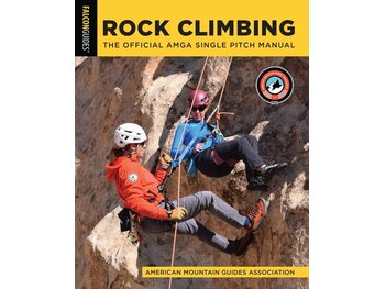 Falcon Guide Rock Climbing: The Official Single Pitch Manual 2026