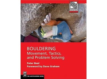 Mountaineers Books Bouldering Movement, Tactics, and Problem Solving