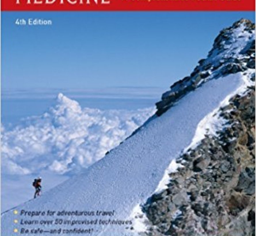 Wilderness & Travel Medicine, A Comprehensive Guide, 4th Edition,