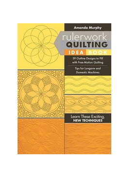 C&T Publishing Rulerwork Quilting Idea Book by Amanda Murphy