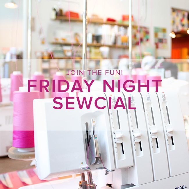 Modern Domestic Friday Night Sewcial: Friday, January 20, 5-8 pm