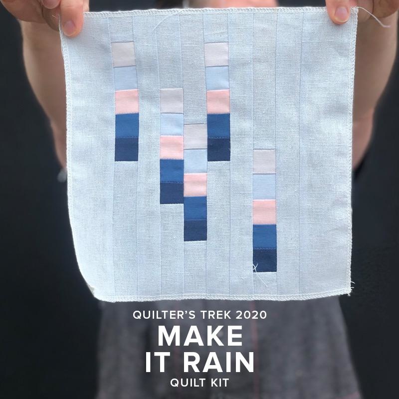 Modern Domestic “Make it Rain” 2020 Quilter’s Trek Kit Modern Domestic Lake Oswego
