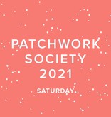 Modern Domestic CLUB FULL 2021 Modern Domestic Patchwork Society Virtual Annual Membership, SECOND SATURDAY, monthly 10:00-11AM PST
